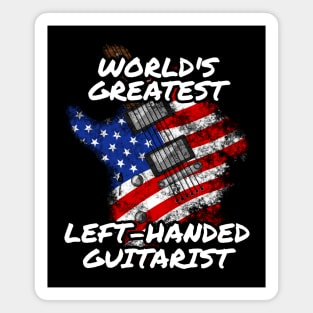 World's Greatest Left-Handed Guitarist Lefty Electric Guitar Magnet